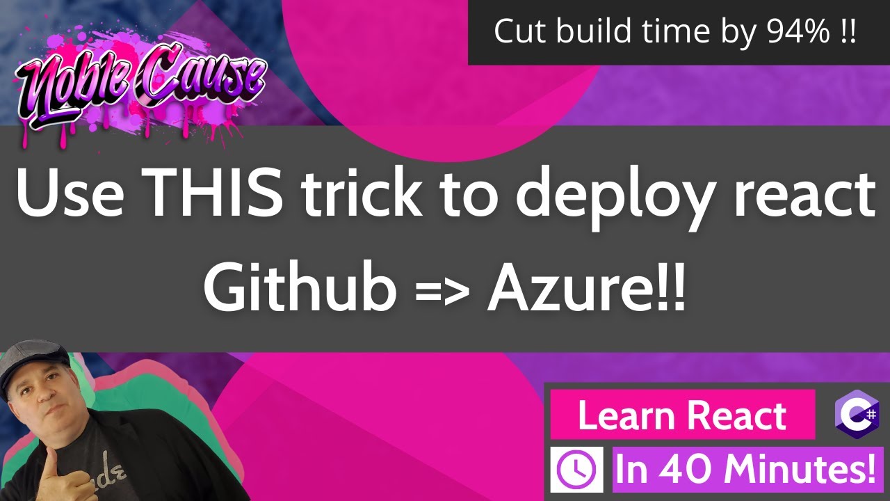 Use This Trick To Deploy React From Github To Azure! |  React Explained | Episode - 33