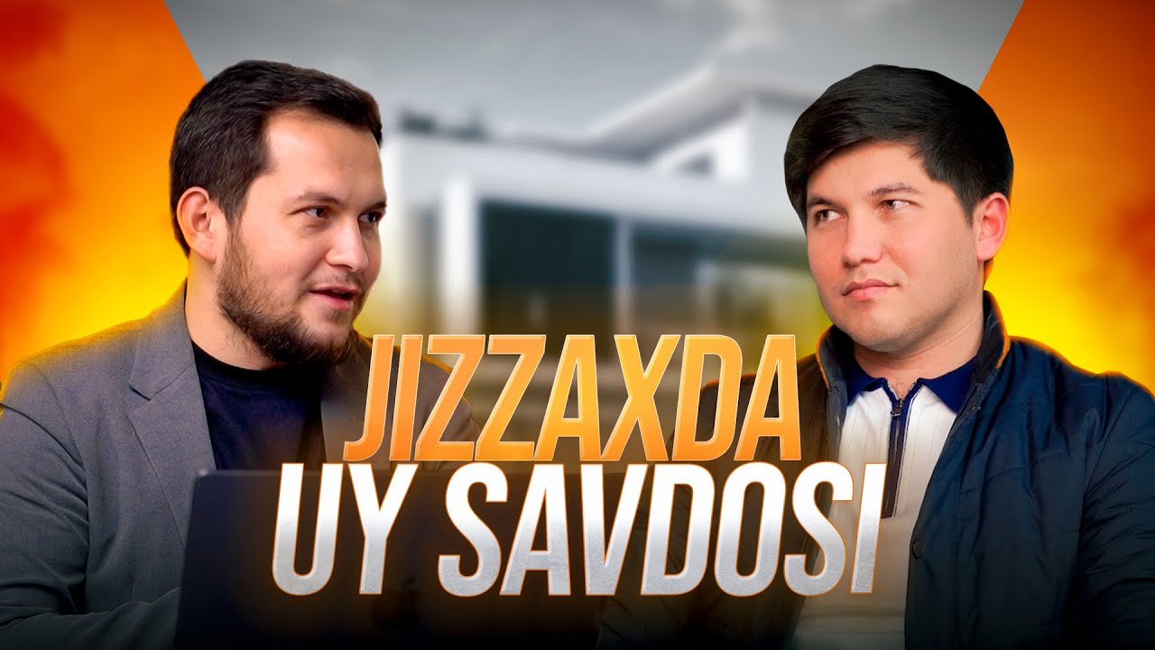 Jizzaxda uy savdosi Realtor Sherzod Sulaymonov bilan suhbat