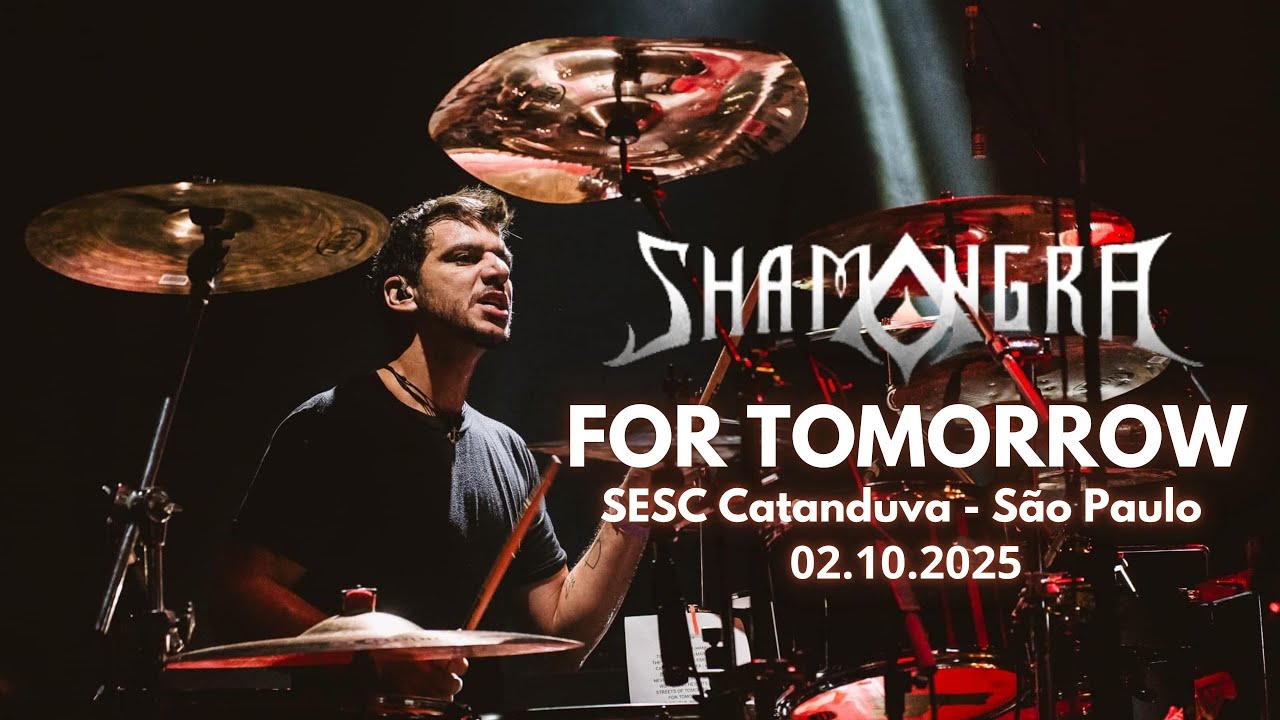 FOR TOMORROW - SHAMANGRA (ALESSANDRO KELVIN - DRUMCAM) Sesc Catanduva, SP