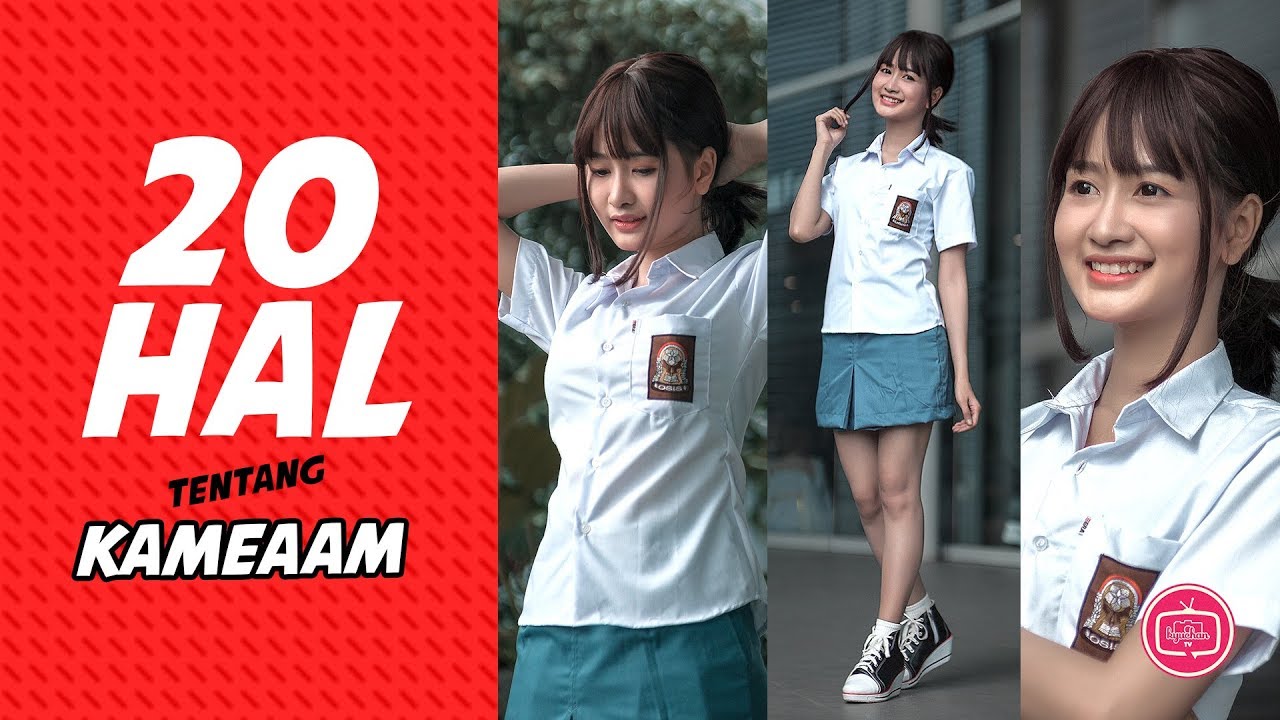 20 Hal tentang Kameaam