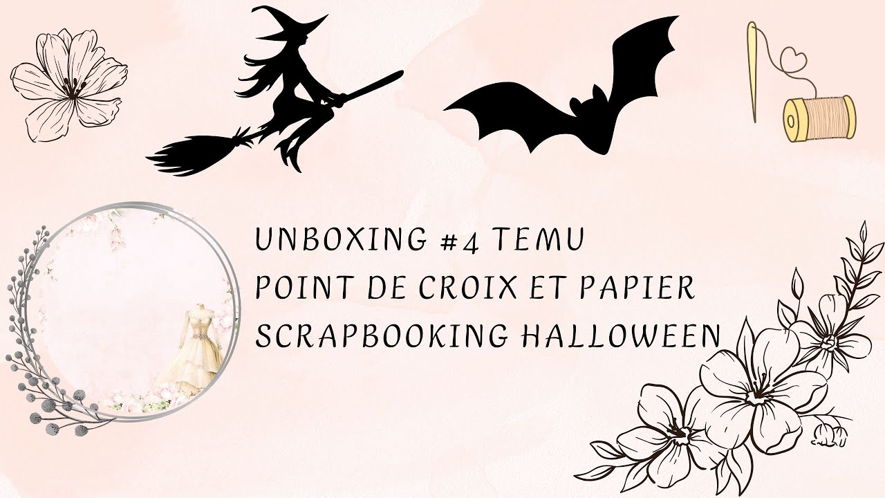 Unboxing #4 Temu point de croix et papier scrap halloween #crossstitch #pointdecroix #scrapbooking
