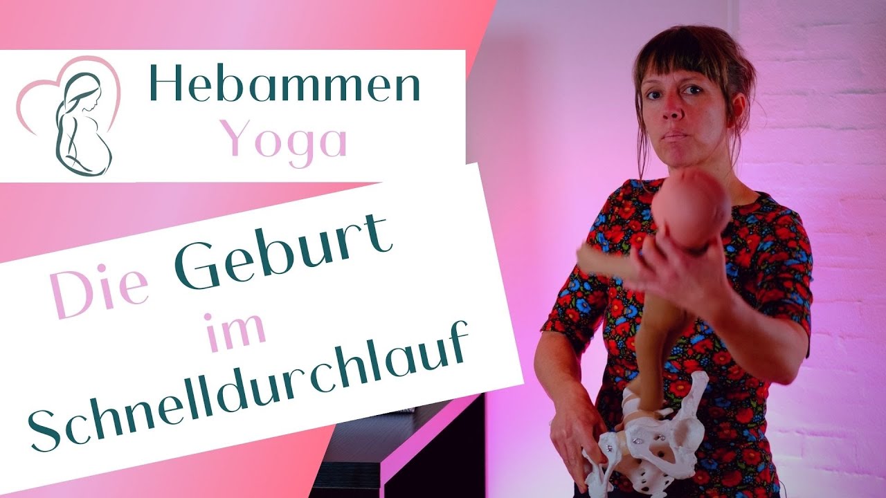 Die Geburt im Schnelldurchlauf