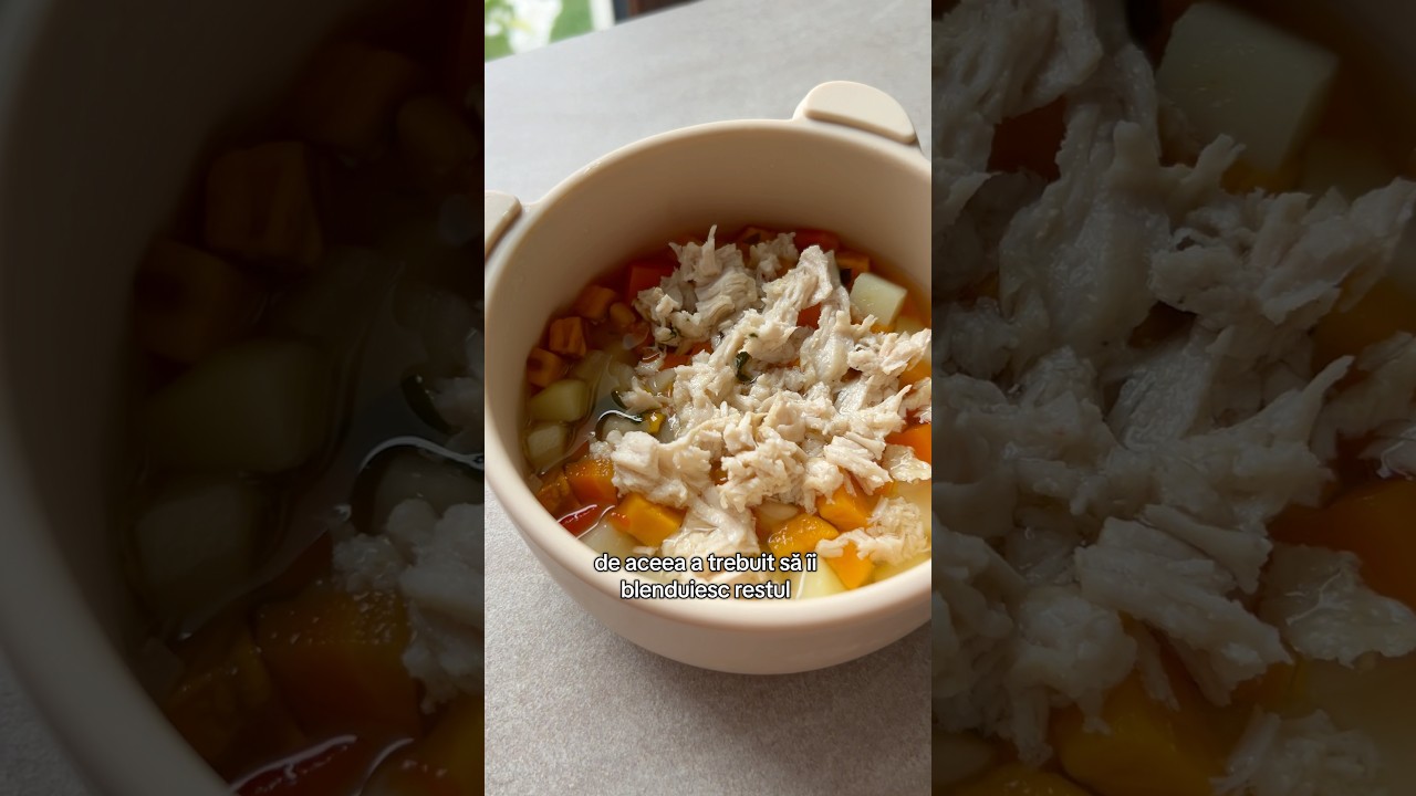 Ciorbita de pui cu legume ❤️ #diversificare #weaningbaby #babyfood #food #bebelusi #healthyfood