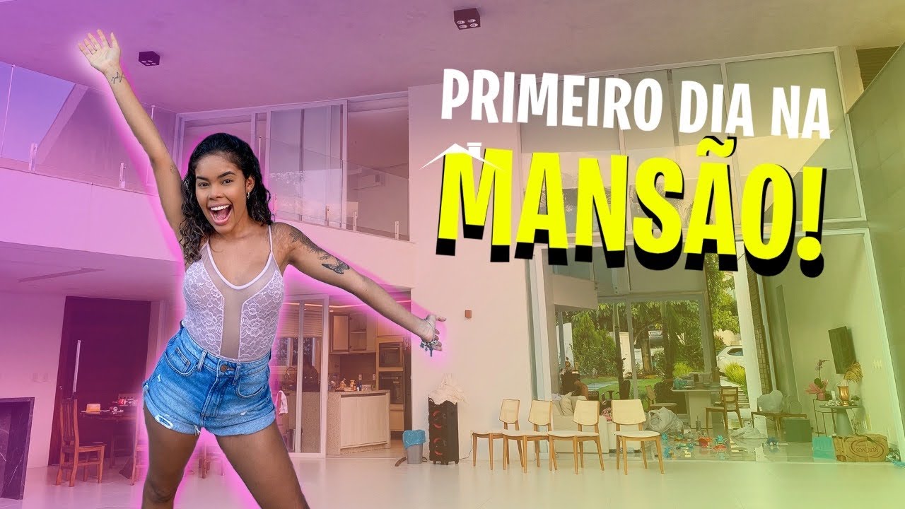 MEU PRIMEIRO DIA NA MANSÃO!!