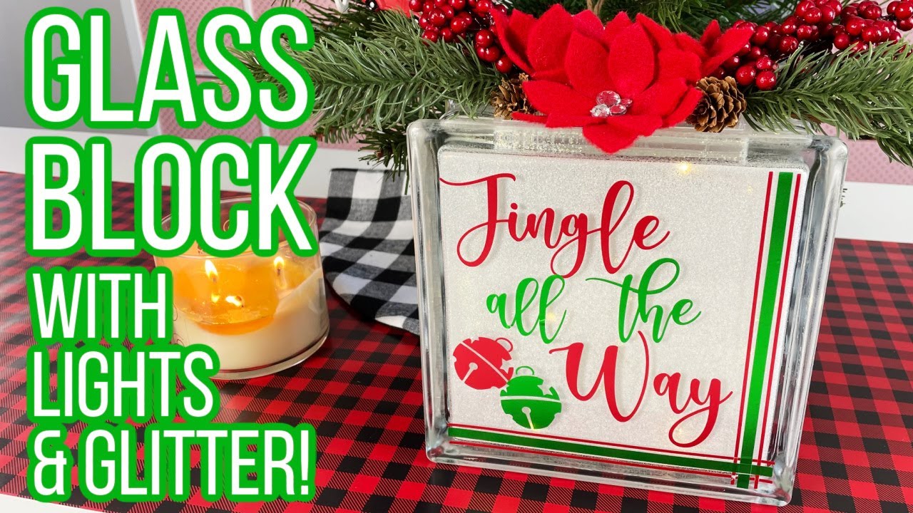 Christmas Glass Block Tutorial | DIY Lighted Glass Block Tutorial with Cricut