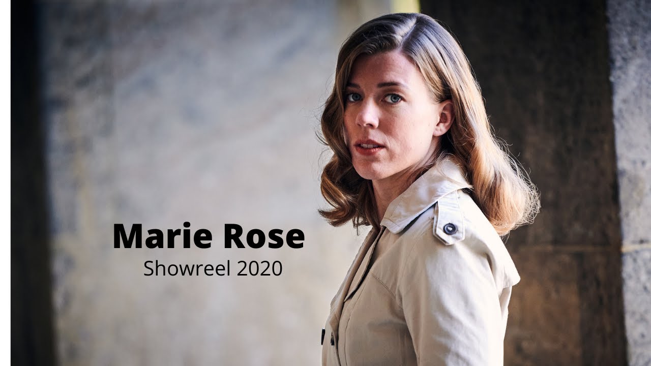 Marie Rose Showreel 2020