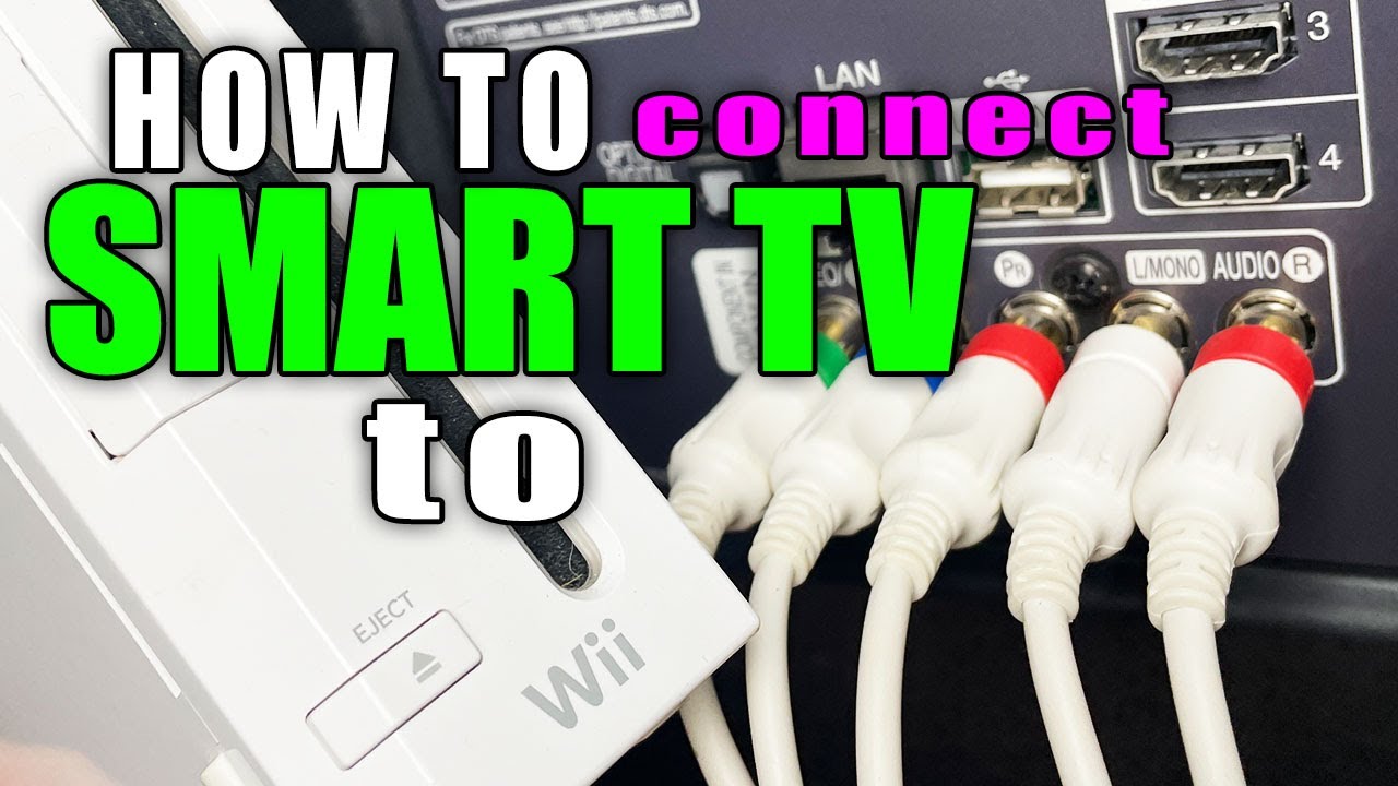Connect Wii to Smart TV Component Setup