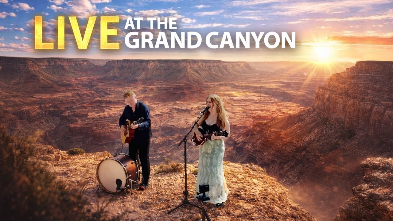 My Sweetheart - LIVE at The Grand Canyon