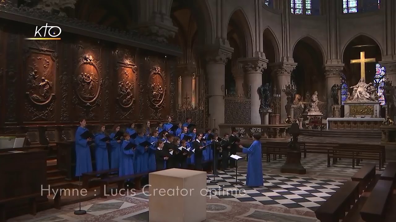 Hino: Lucis Creator Optime - Ma&icirc;trise Notre-Dame de Paris