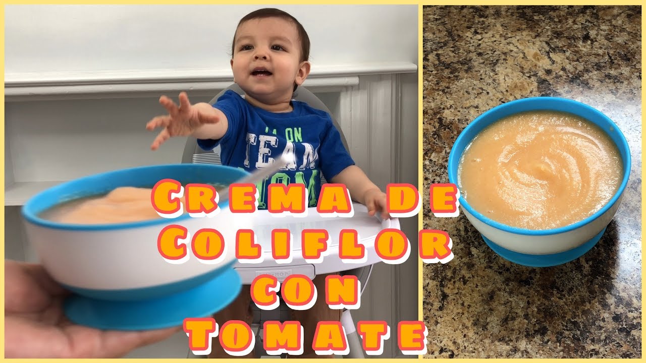 Crema de Coliflor y Tomate para bebés de 7 meses en adelante | papilla de coliflor |