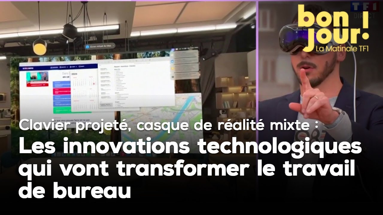 Les innovations technologiques qui vont transformer le travail de bureau ｜TF1 INFO