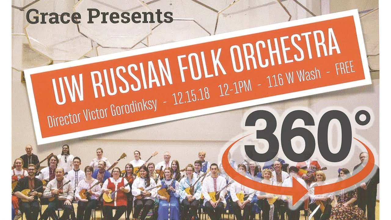 UW Russian Folk Orchestra Winter Concert 2018 in 360