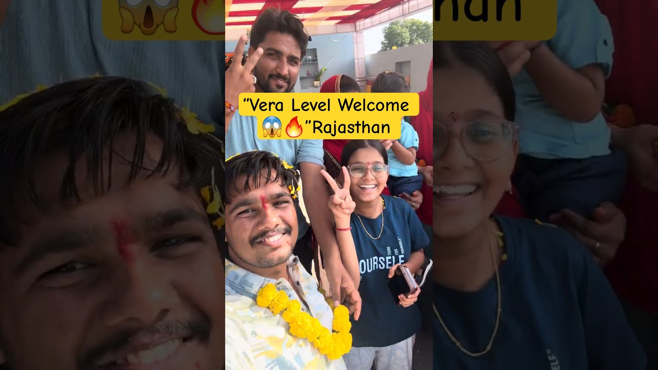Rajasthan la Vera Level Welcome 😍🔥 First Day Shock! #shorts #shortsfeed #minivlog #vlog