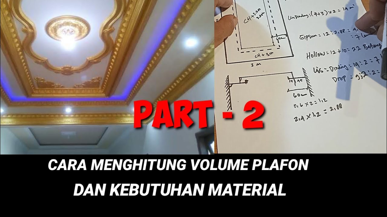 CARA MENGHITUNG VOLUME PLAFON DROP CEILING DAN MENGHITUNG MATERIALNYA. PART 2
