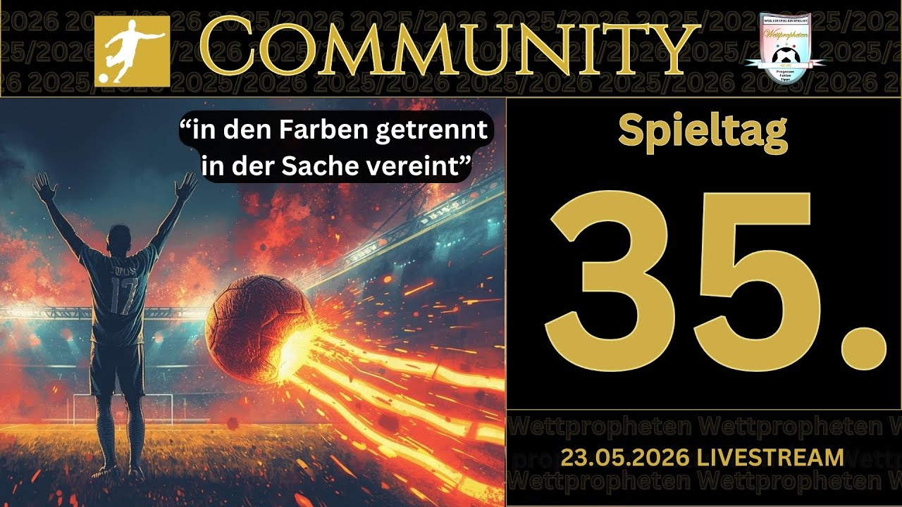 35. Spieltag | Fußballsong der Community