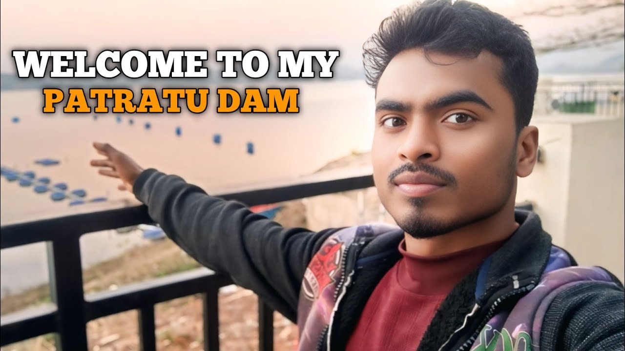 WELCOME TO MY PATRATU DAM || MY LIFESTYLE VLOG 😍 @Jeetrajvlog 