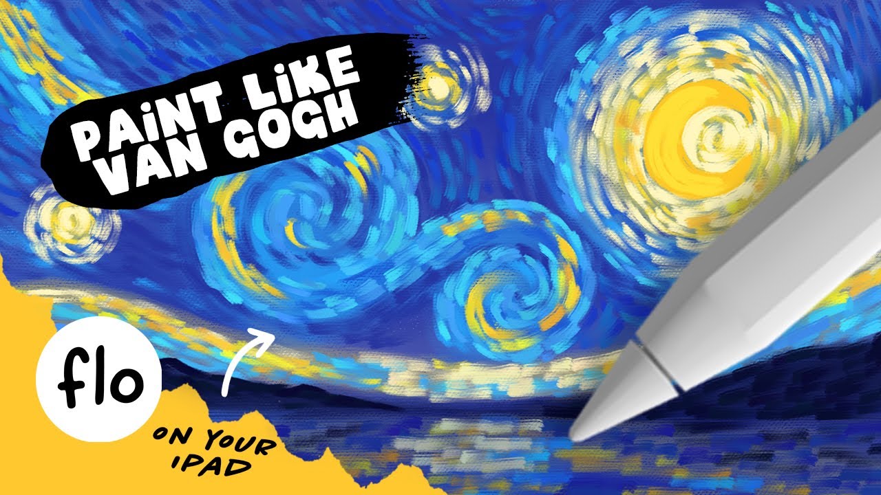 Paint like VAN GOGH on your iPad in PROCREATE
