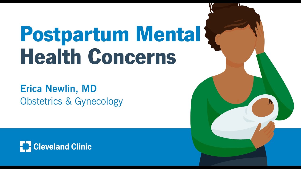 Postpartum Mental Health Concerns | Erica Newlin, MD