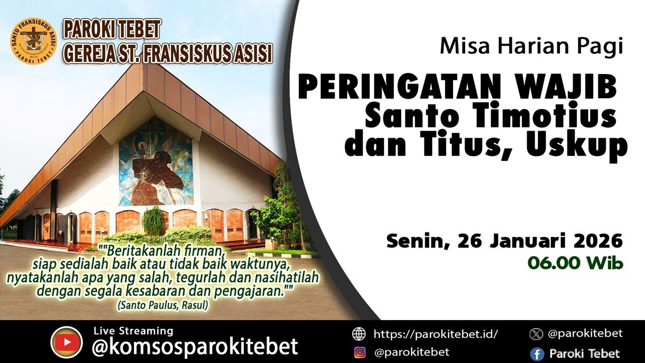 Misa Harian Pagi - PERINGATAN WAJIB SANTO TIMOTIUS dan TITUS, USKUP