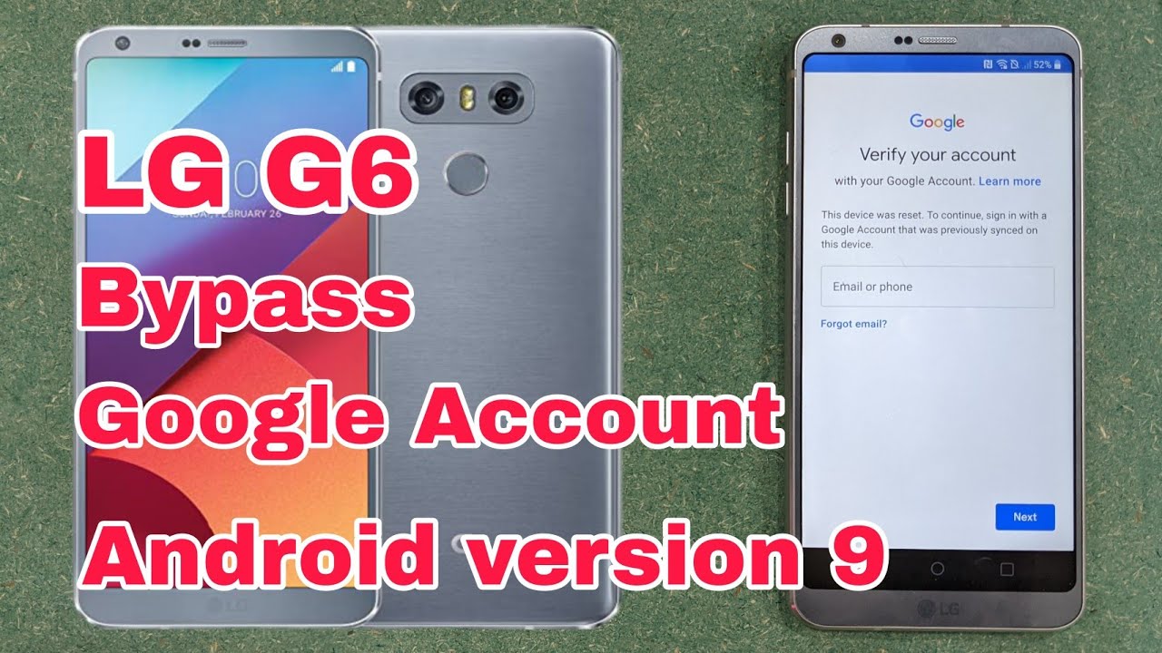 LG G6 bypass google account, ( Android version 9 )