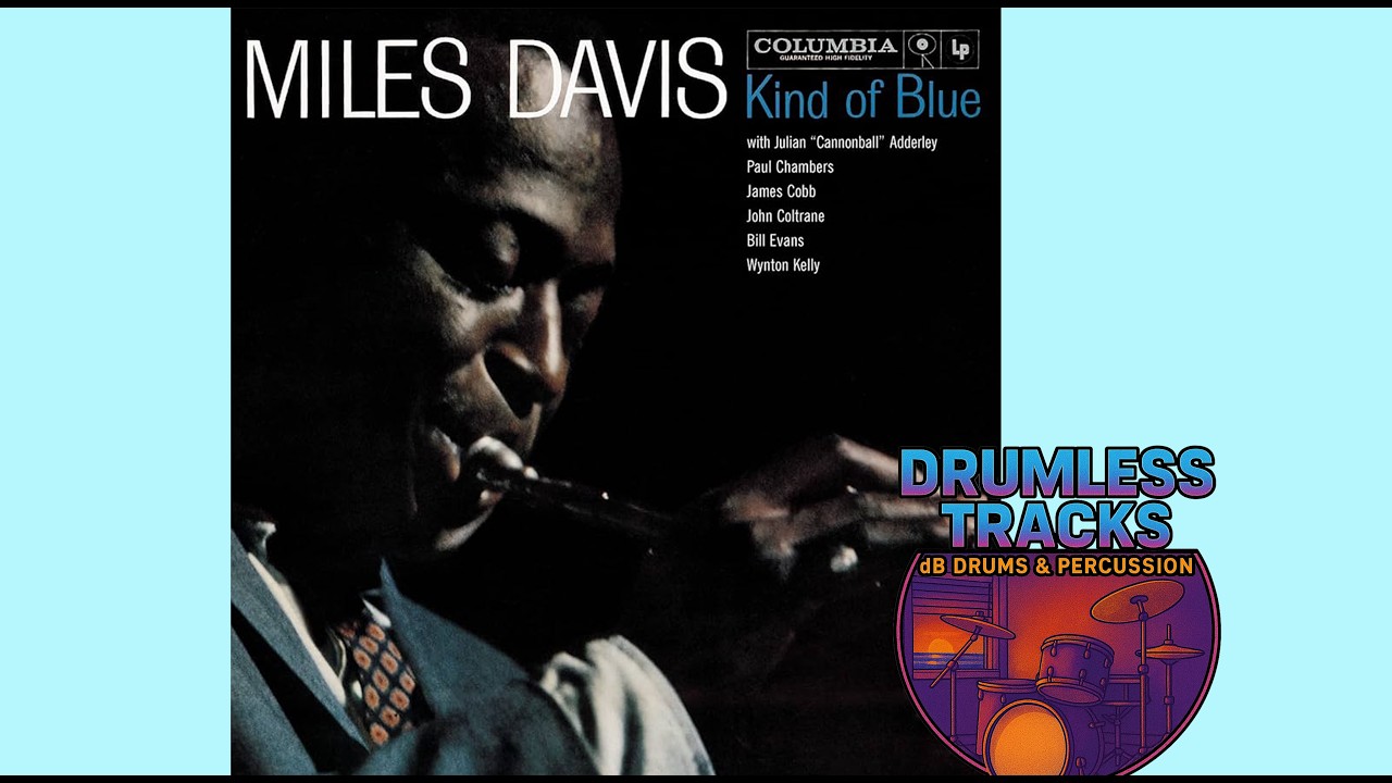 DRUMLESS TRACK SO WHAT Miles Davis - Kind Of Blue