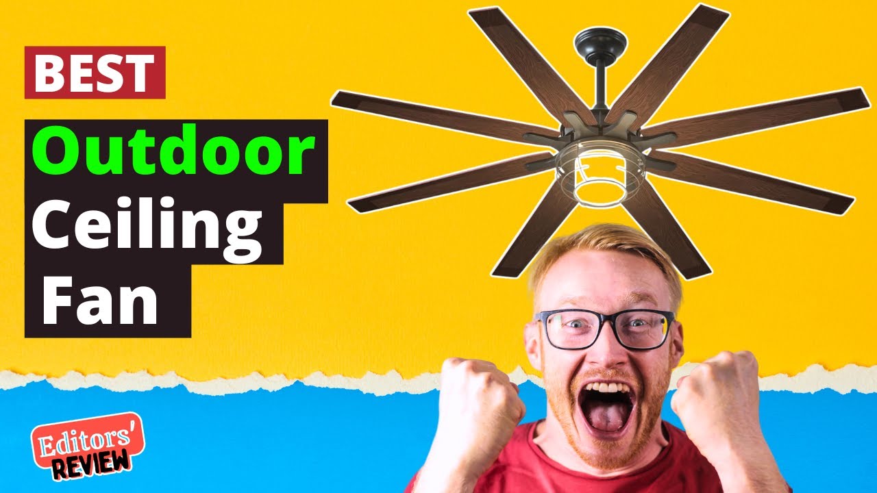 5 Best Outdoor Ceiling Fans 2026 - [Editors' Review]