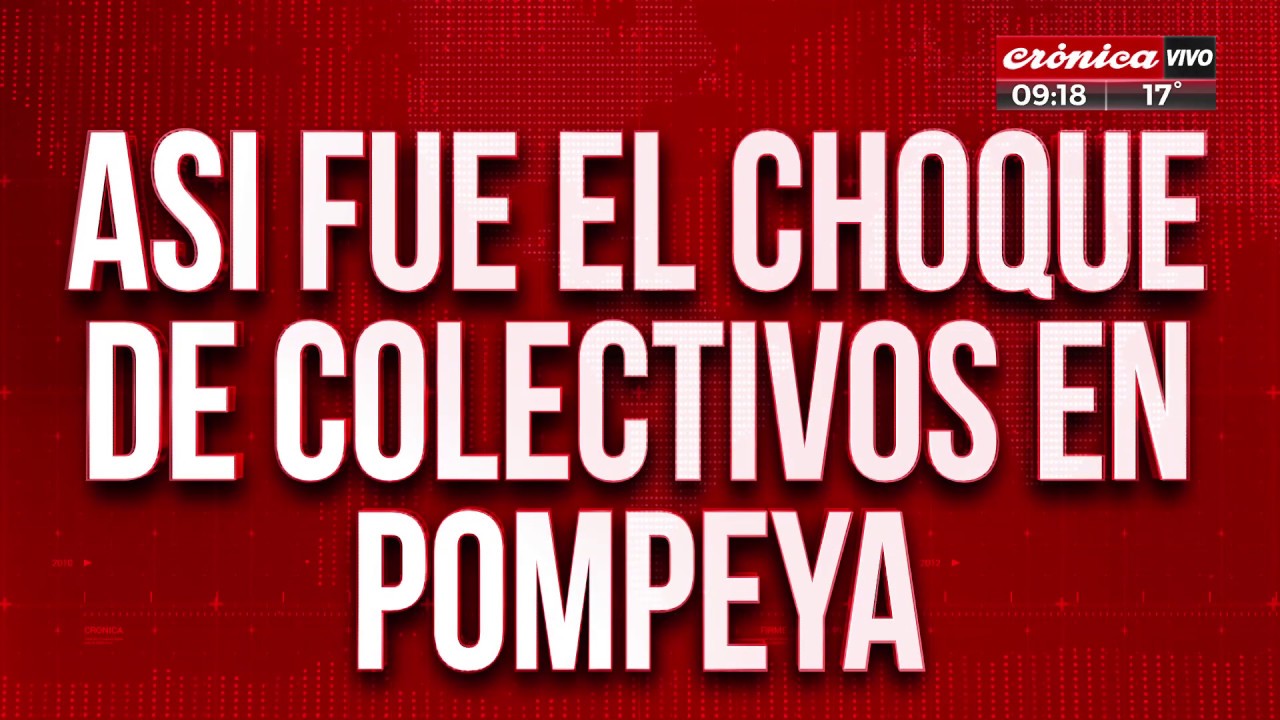 Impresionante: así fue el choque entre dos colectivos en Pompeya