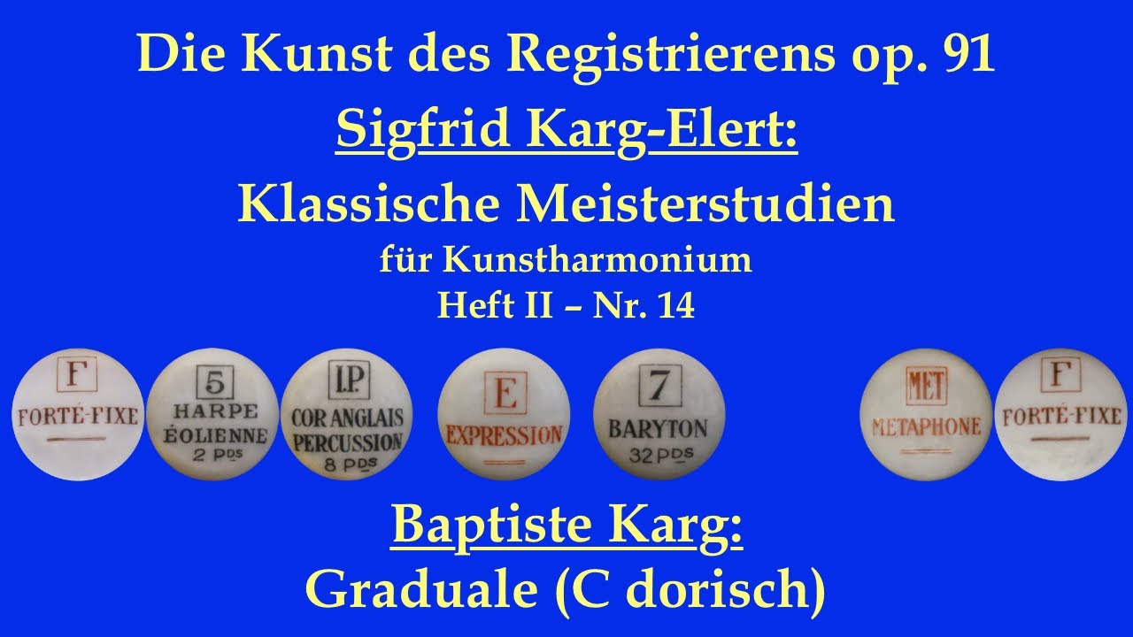 Sigfrid Karg-Elert: Klassische Meisterstudien Nr. 14 - Graduale (C dorisch) von Baptiste Karg