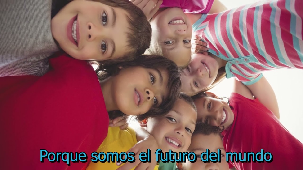 Somos el futuro del mundo - letra