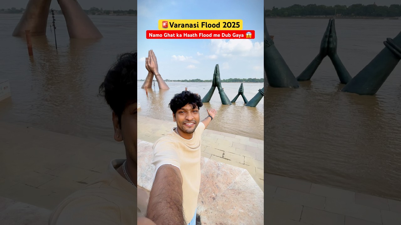 Namo Ghat Flood Update : Varanasi Flood Update 2025 🚨 #varanasi #flood #namoghat #update #banaras