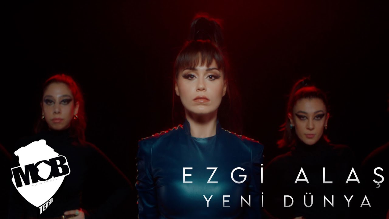 Ezgi Alaş - Yeni D&uuml;nya (Official Music Video)