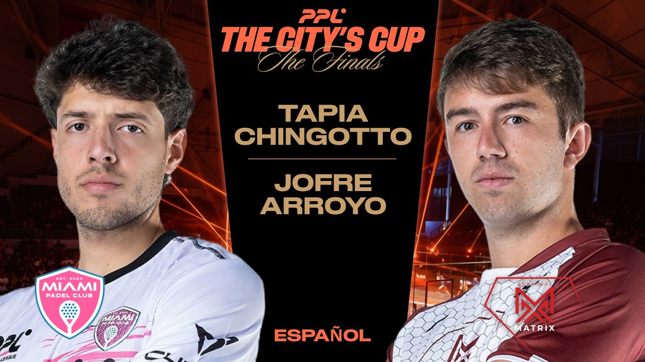 The City's Cup 2025 - Miami Padel Club Tapia / Chingotto vs Arkansas Matrix Jofre / Arroyo [Espa&ntilde;ol]
