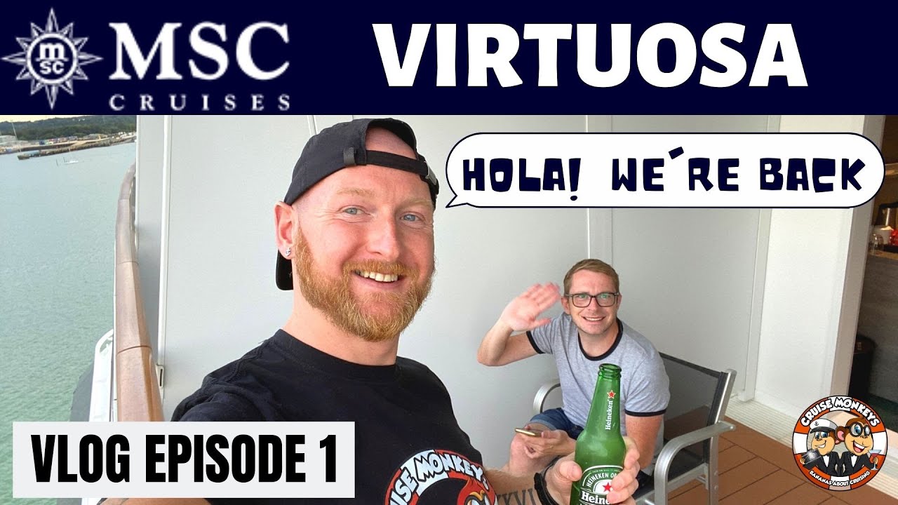 MSC Virtuosa - Our second cruise - Vlog 1