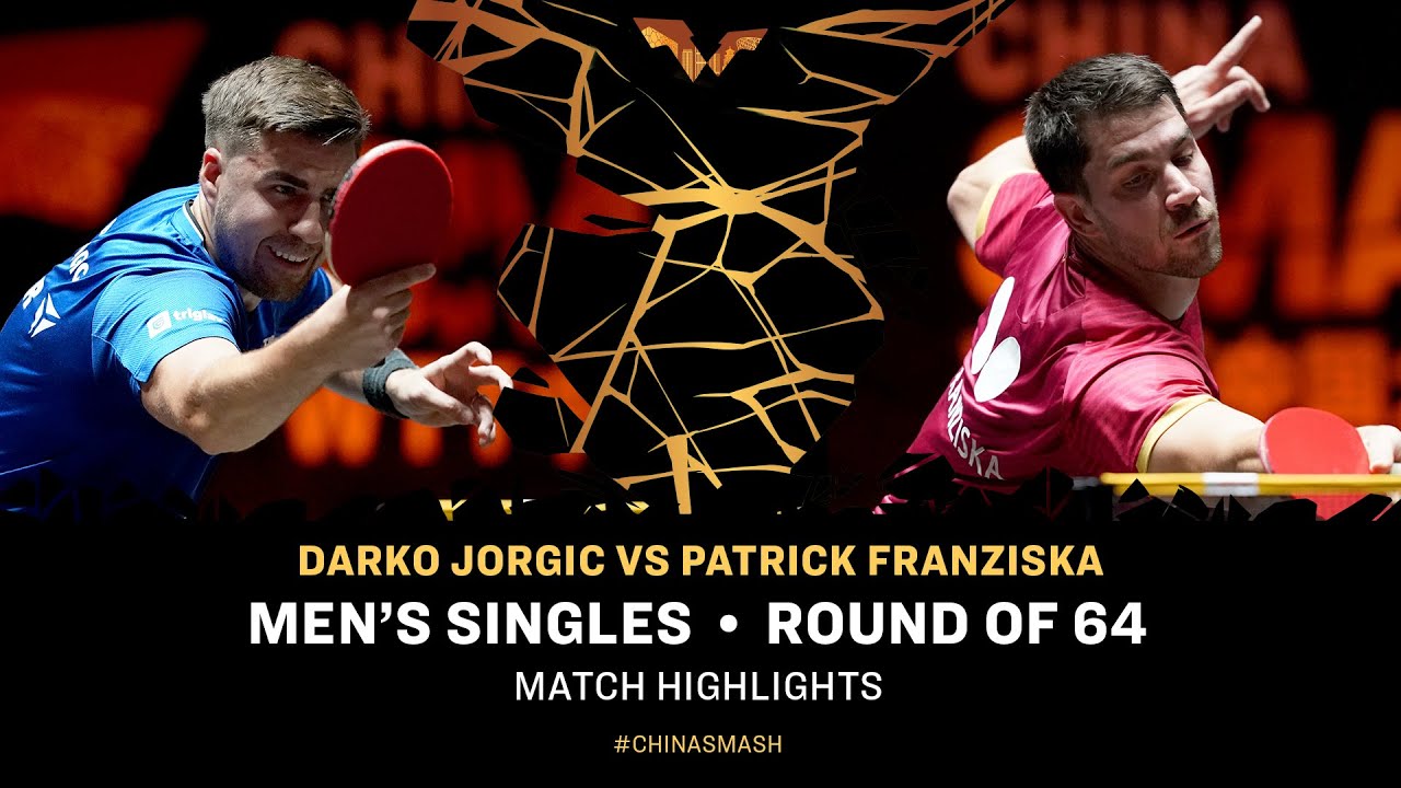 Darko Jorgic vs Patrick Franziska | MS R64 | #ChinaSmash 2025
