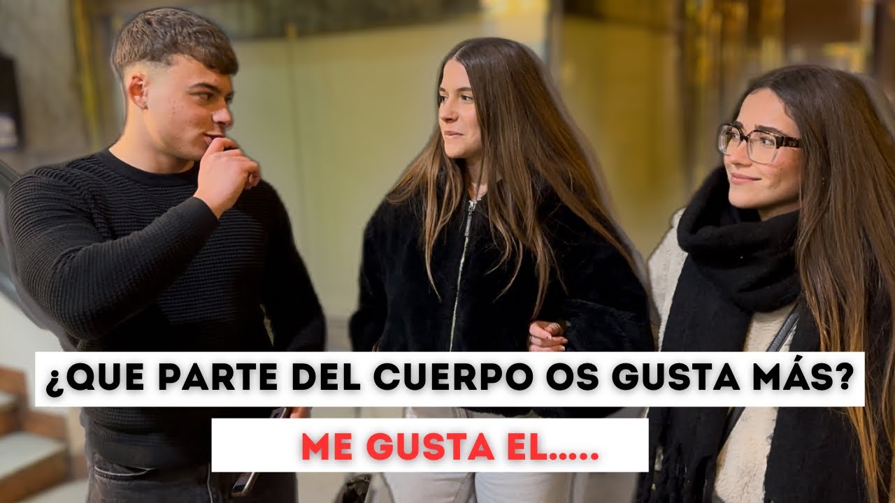 ¿QUE FÍSICO PREFIEREN LAS MUJERES? | Entrevistando a chicas