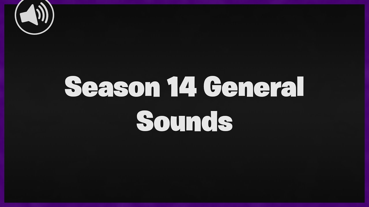 Fortnite S14 General Sounds | Fortnite Sounds | Skyem