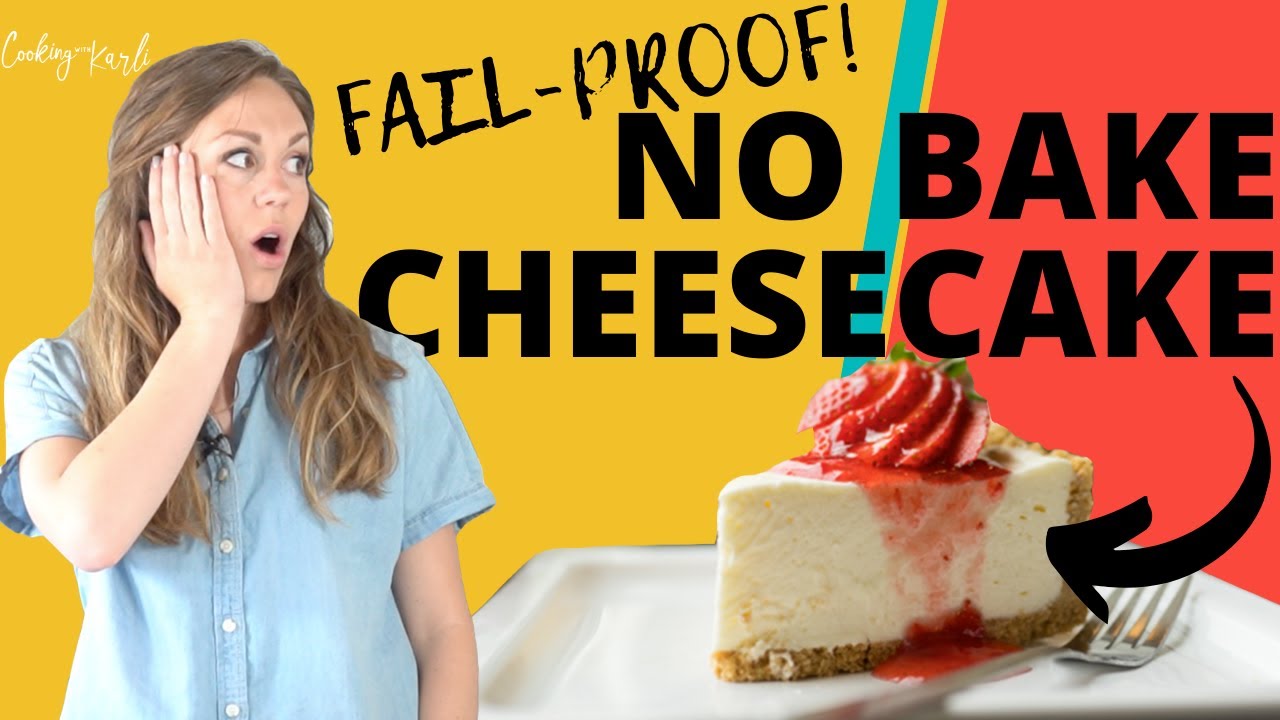 How to Make NO BAKE Cheesecake- An Easy Dessert For Everyone to Enjoy
