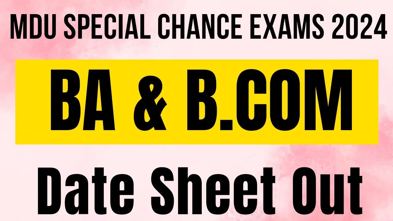 Mdu Ba Special Chance Exam Date Sheet Out 2024 | Mdu Bcom Mercy Chance Exam date Sheet Out 2024