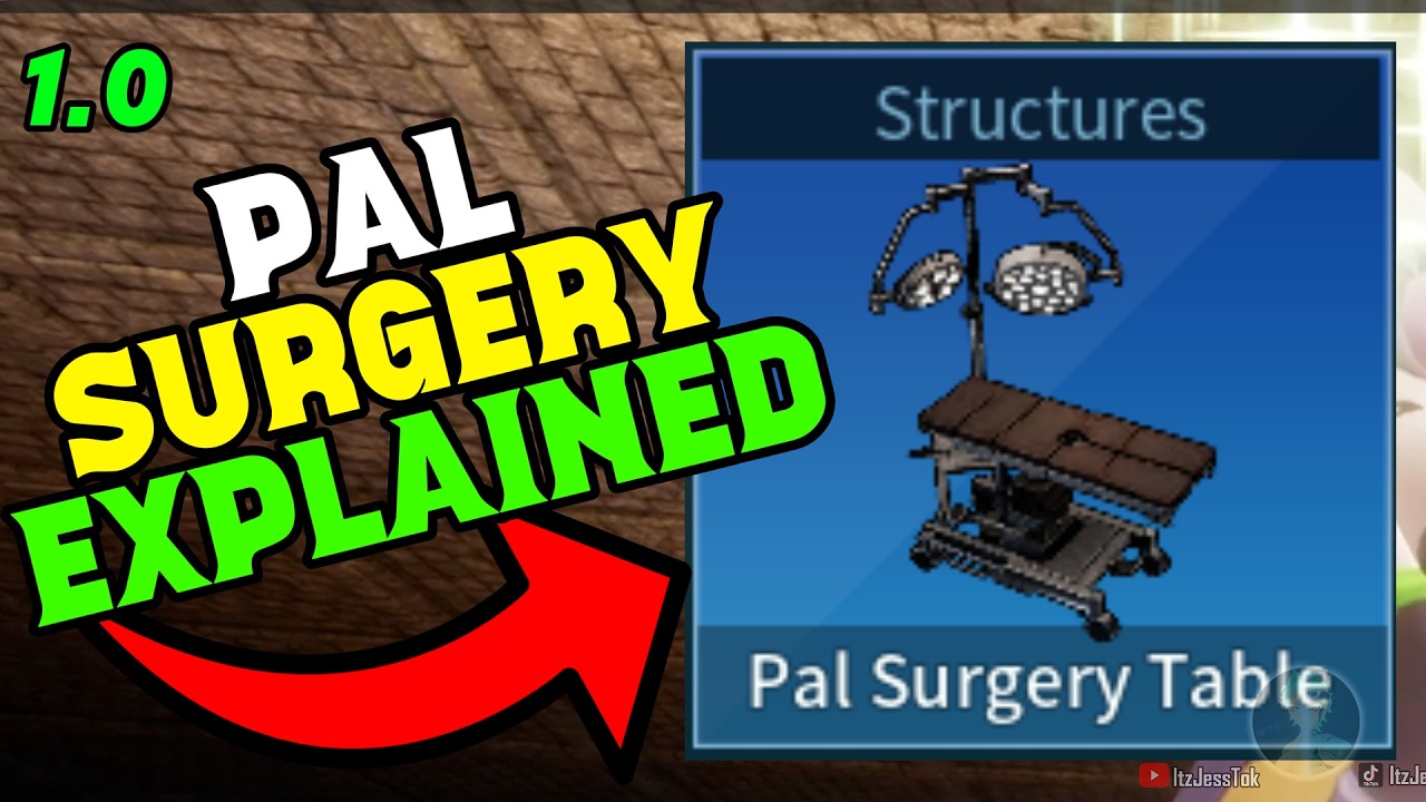 Palworld 1.0 | PAL SURGERY TABLE EXPLAINED!!