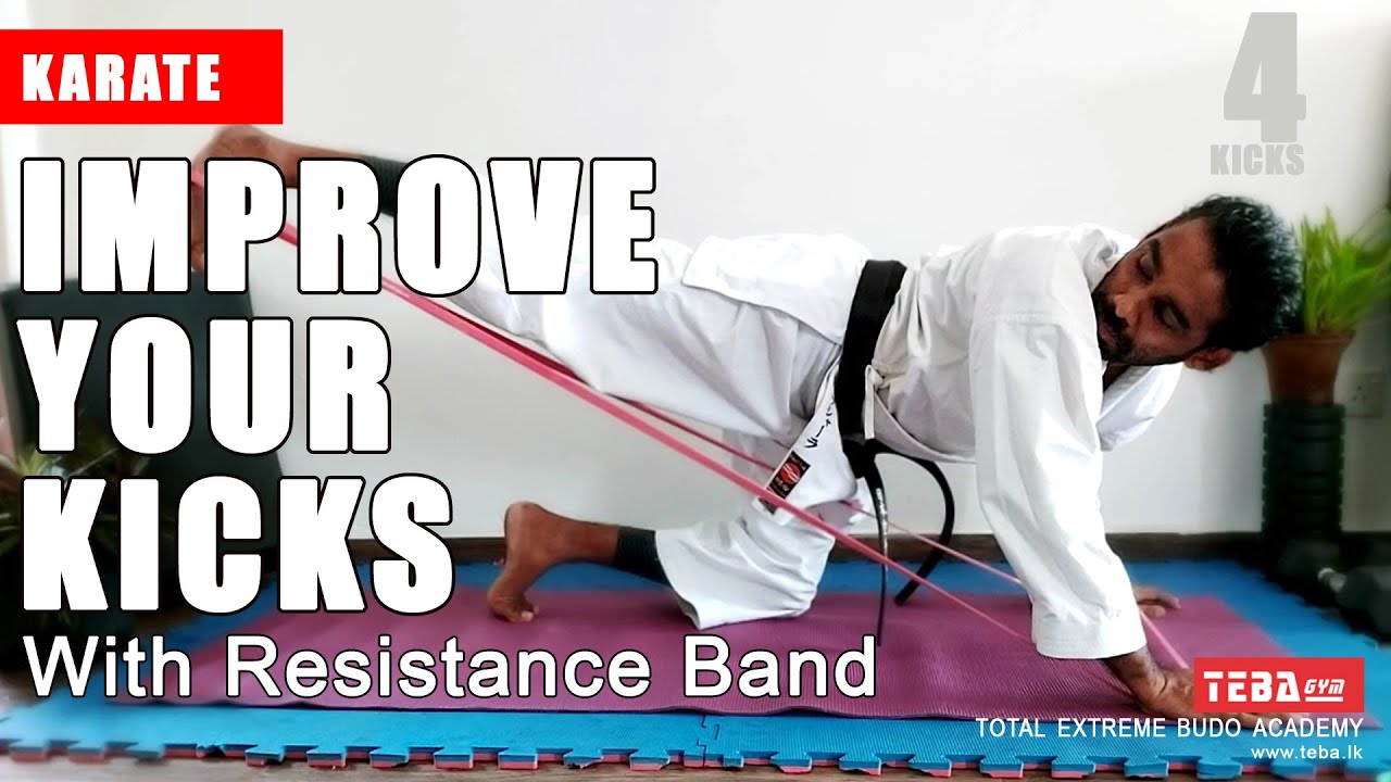 Resistance Band Training - Improve your Karate kicks with Resistance band