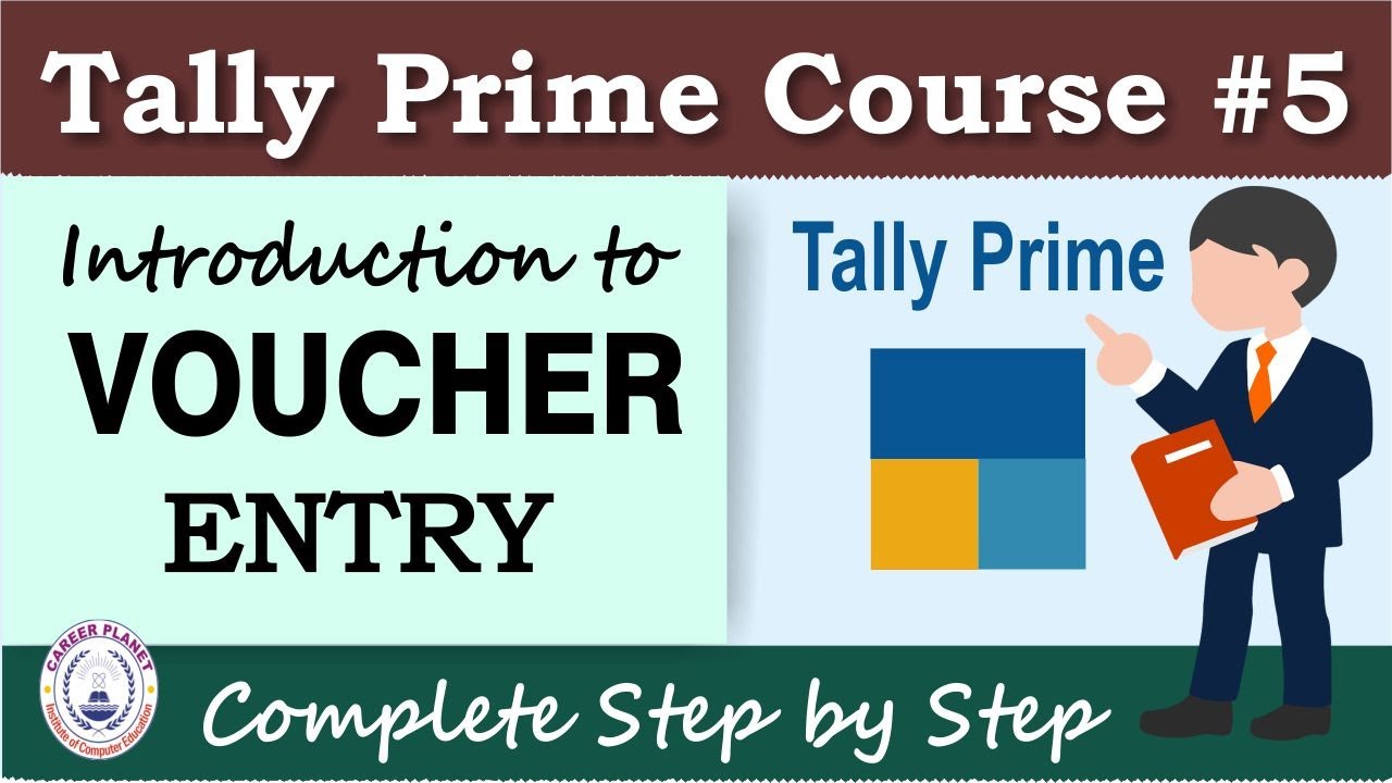 Introduction to Voucher Entry in Tally Prime | Chapter 5 | Tally Prime Tutorial