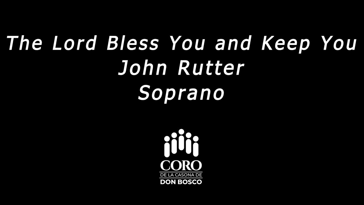 Rutter's The Lord Bless You and Keep You - Soprano