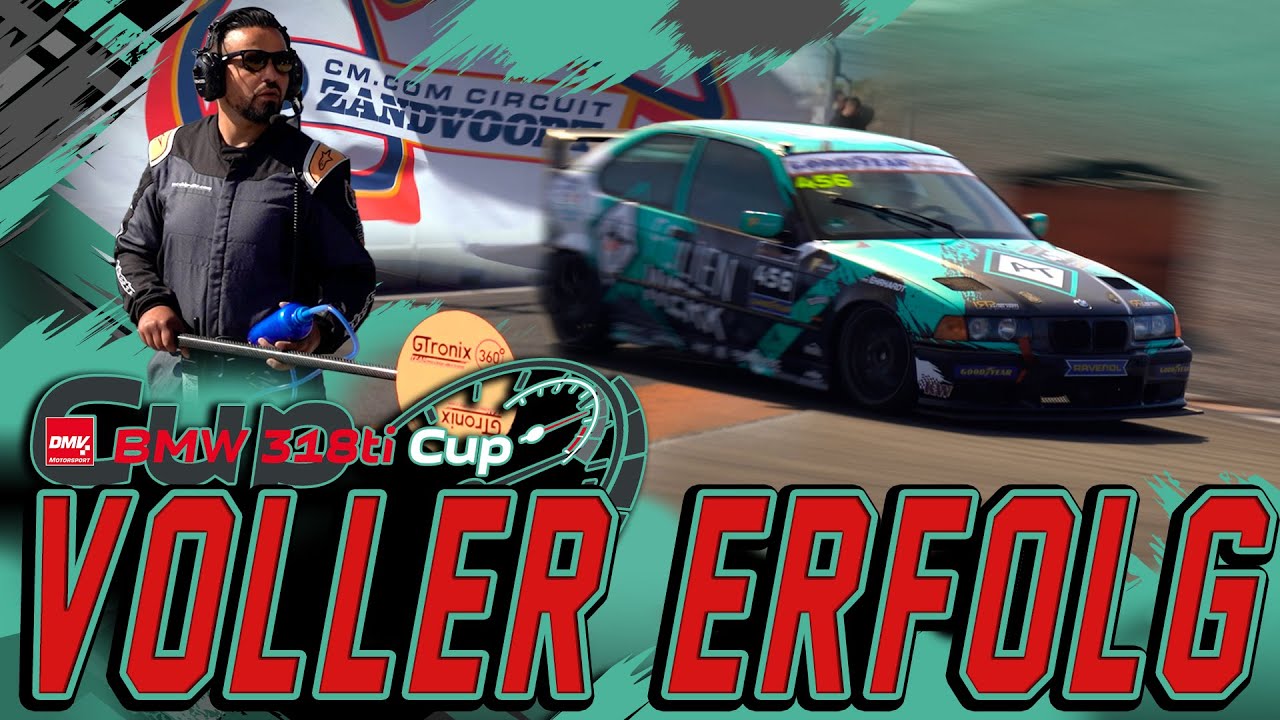 Erfolgreiches Renndebüt BMW 318ti Cup in Zandvoort ! | mcchip-dkr