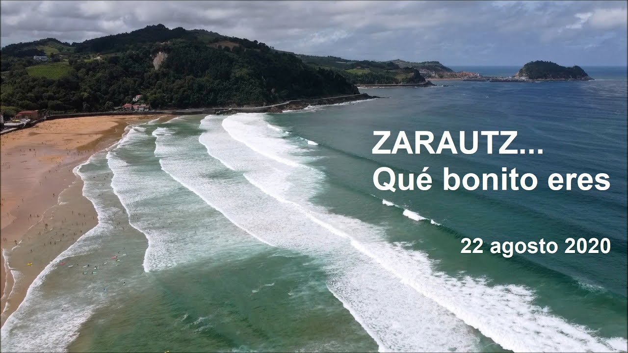 ZARAUTZ QU&Eacute; BONITO ERES 22 ago 2020