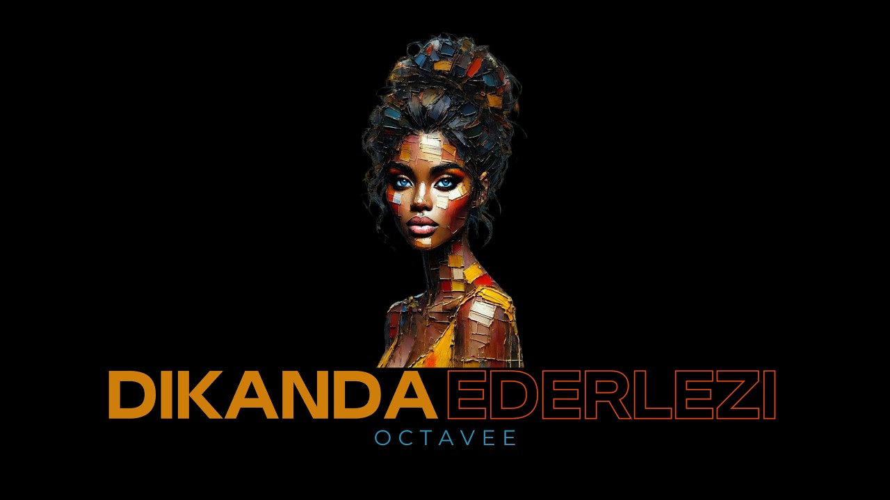 Dikanda - Ederlezi (Octavee remix)