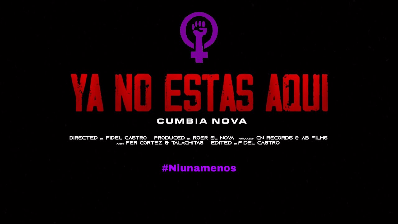 💜 YA NO ESTÁS AQUI 💜- /NI UNA MENOS/ (Video Oficial) - GRUPO CUMBIA NOVA OFICIAL