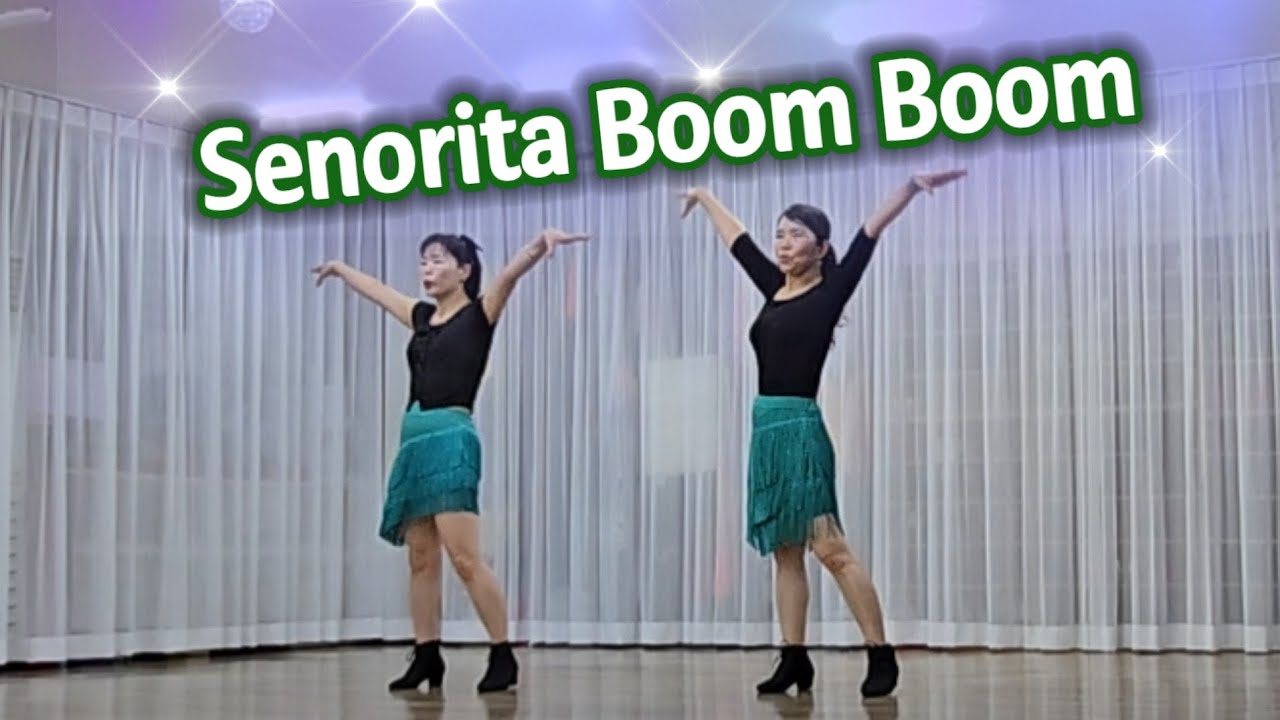 Senorita Boom Boom Line Dance (Beginner)/Jiyun Im(KOR ) - August 2025