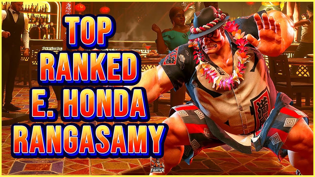 SF6 E. Honda  💥 Rangasamy Top Ranked E. Honda 💥 High level gameplay