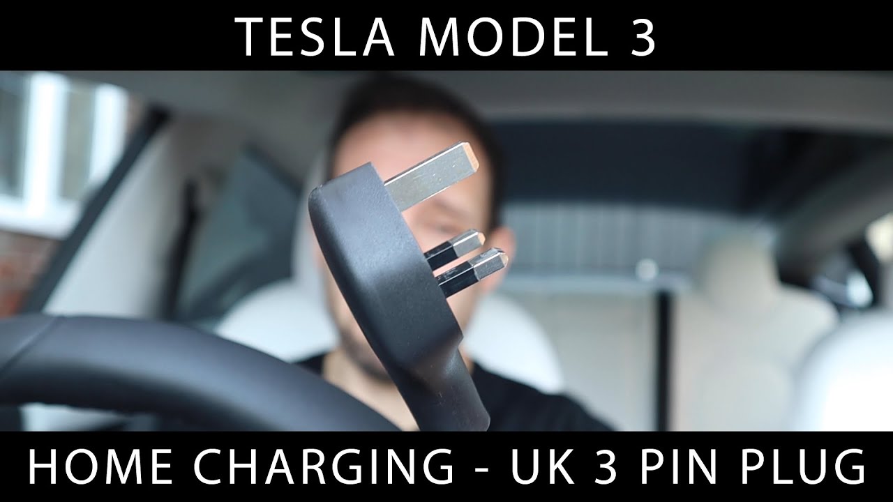 Tesla Model 3 - Home Charging with a UK 3 Pin Plug