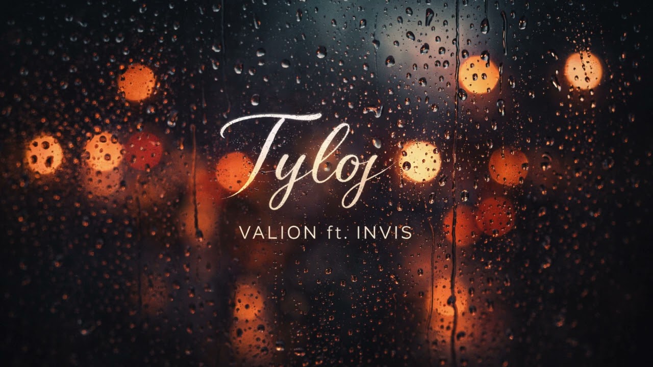 VALION ft. INVIS - Tyloj